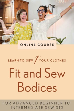 Fit and Sew Bodices: The Hinterland Dress course, featuring Shaerie and Sophia wearing their Hinterland Dresses