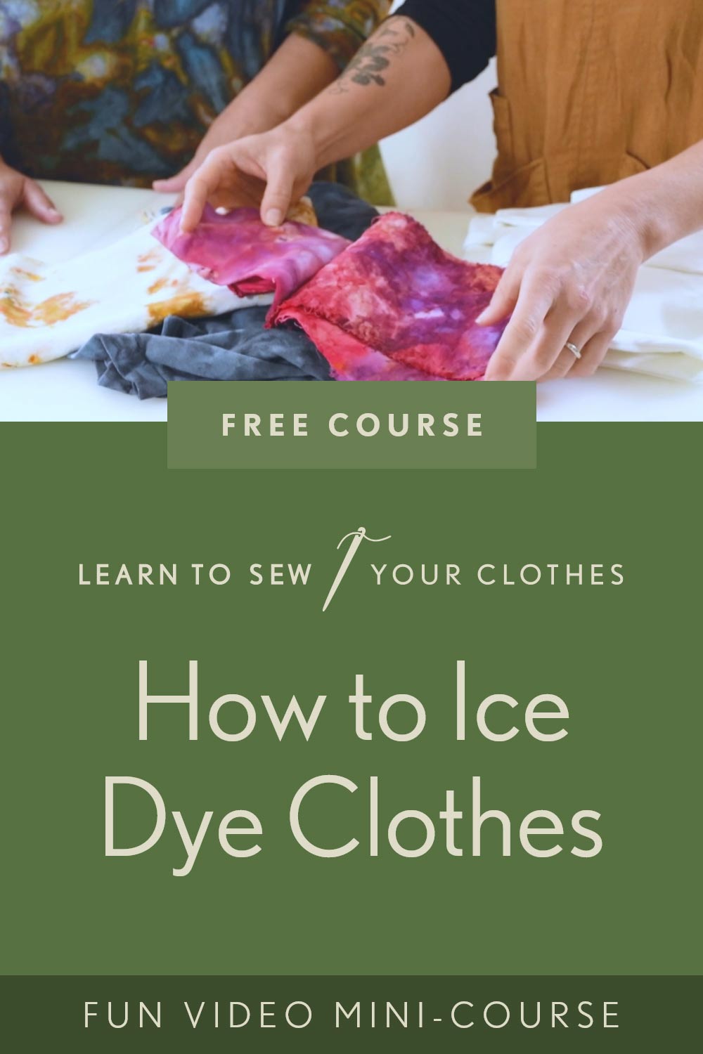 How to Ice Dye Clothes mini course, featuring samples of ice dyed fabrics